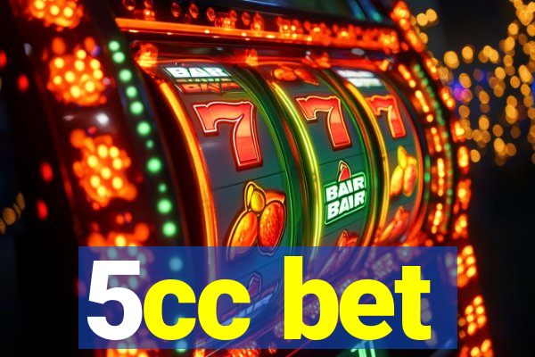 5cc bet